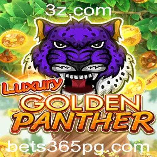 Descubra o Fascinante Mundo de LUXURYGOLDENPANTHER na bet365